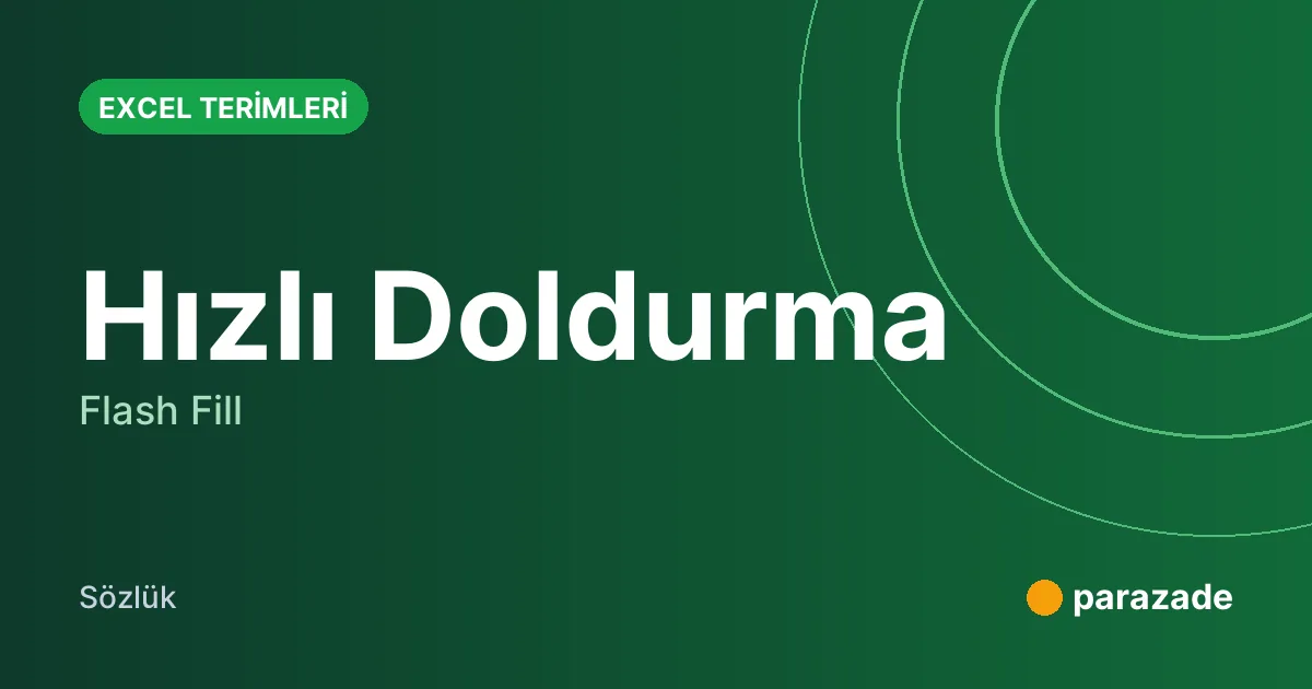 Hızlı Doldurma nedir?
