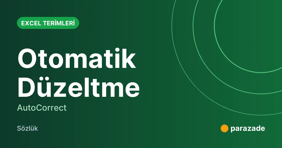 Otomatik Düzeltme nedir?