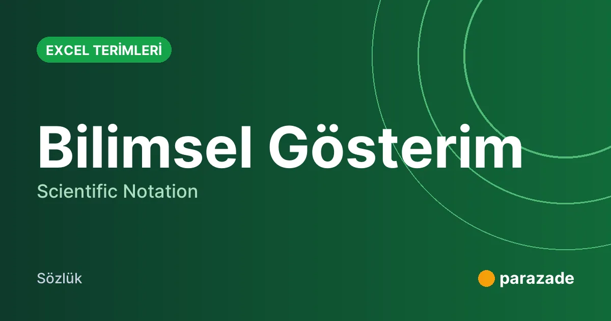 Bilimsel Gösterim nedir?