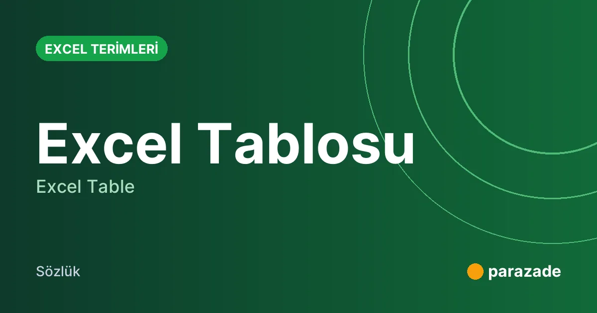 Excel Tablosu nedir?