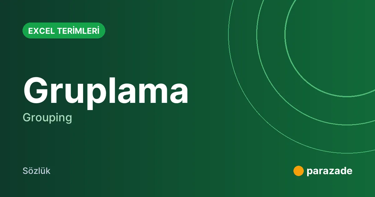 Gruplama nedir?