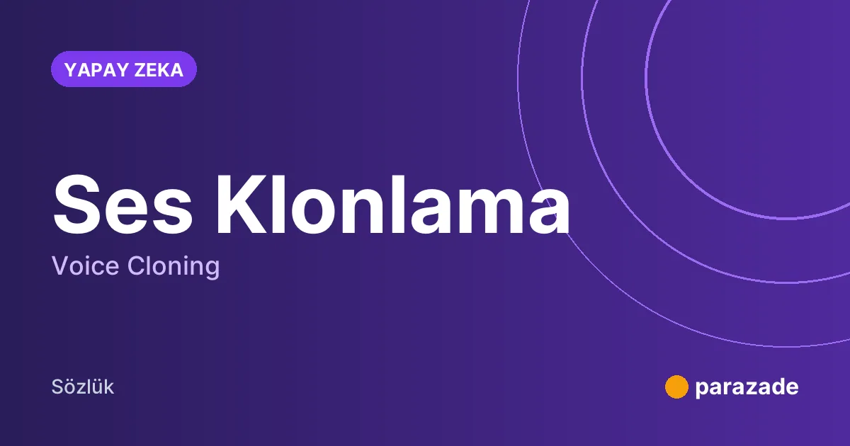Ses Klonlama nedir?