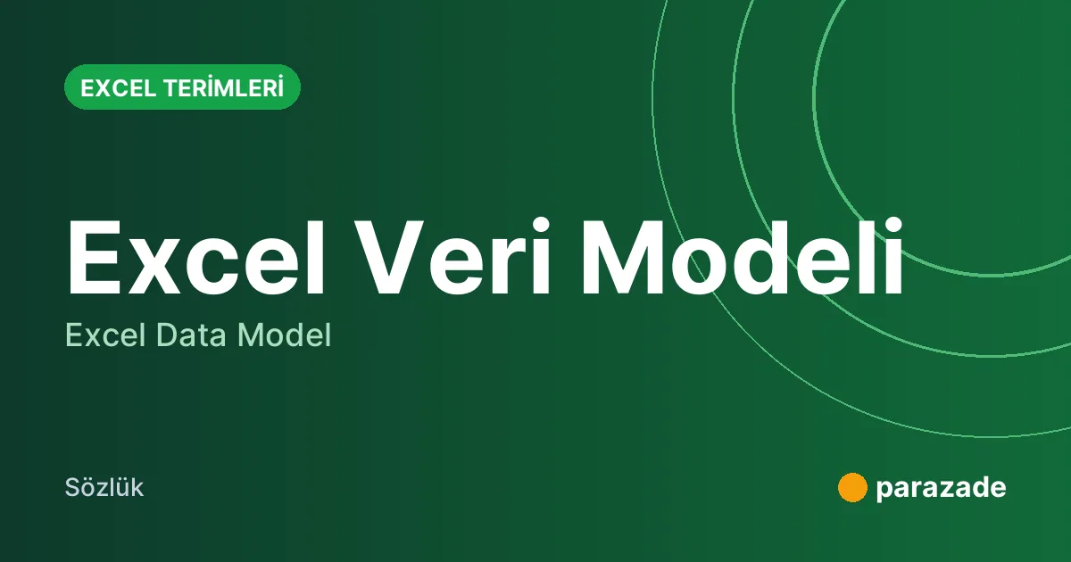 Excel Veri Modeli nedir?