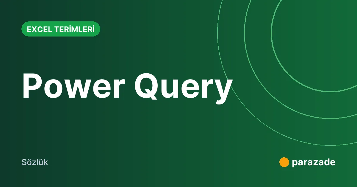 Power Query nedir?