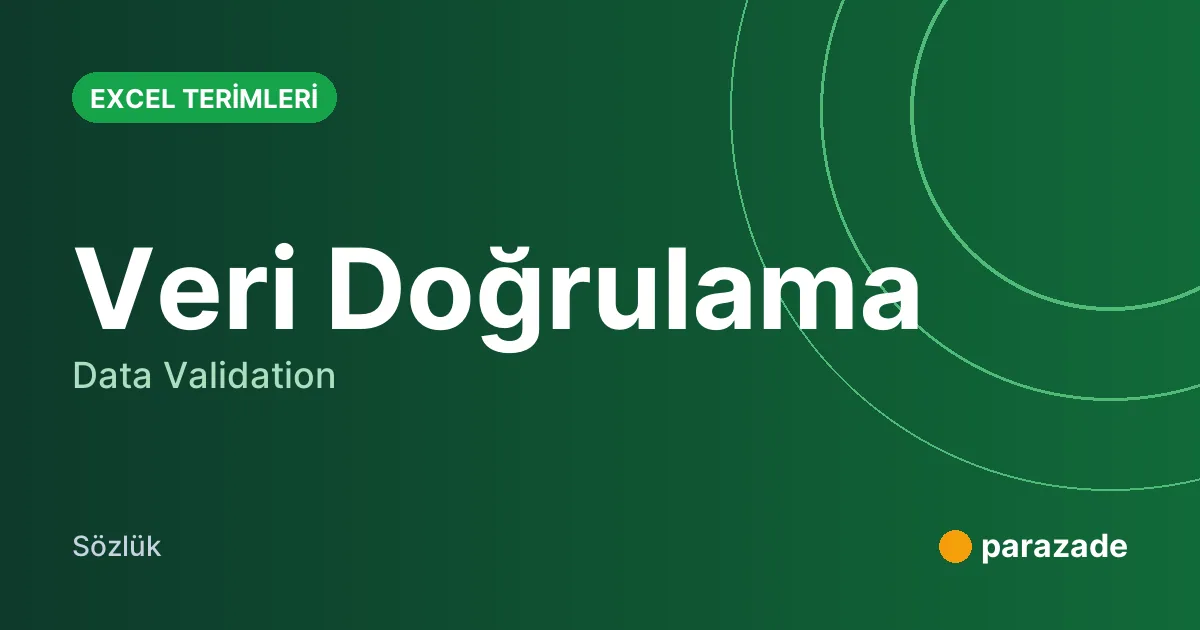 Veri Doğrulama nedir?