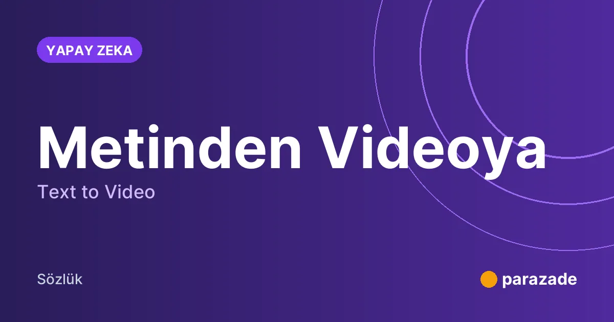 Metinden Videoya nedir?