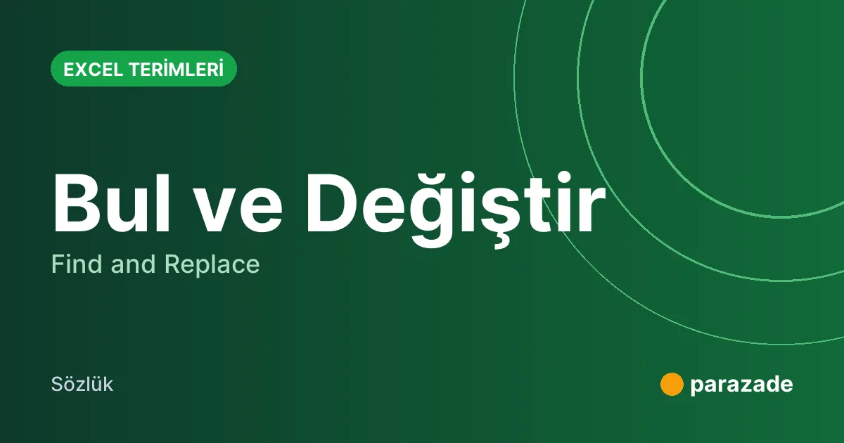 Bul ve Değiştir nedir?