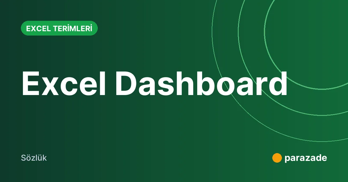 Excel Dashboard nedir?