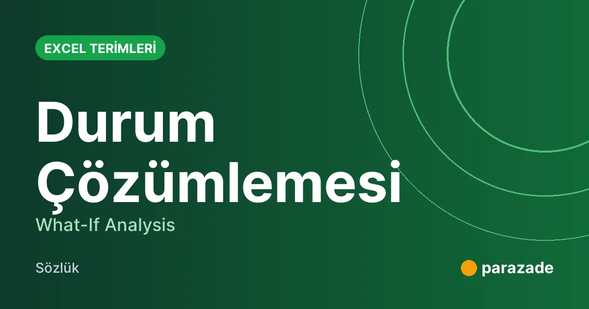 Durum Çözümlemesi nedir?