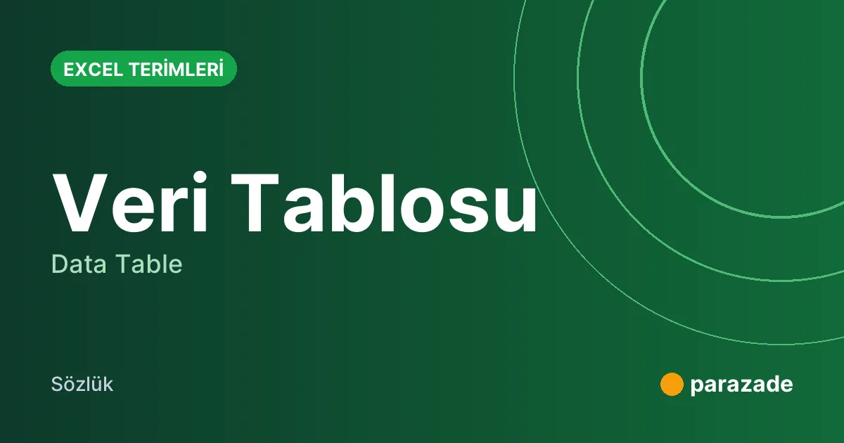 Veri Tablosu nedir?