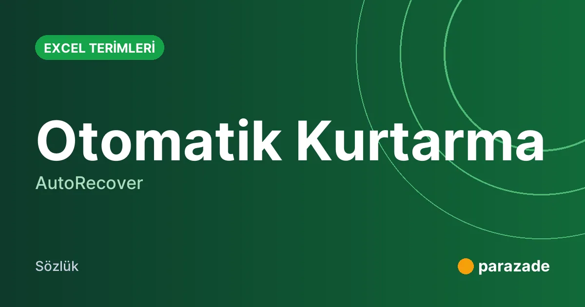 Otomatik Kurtarma nedir?