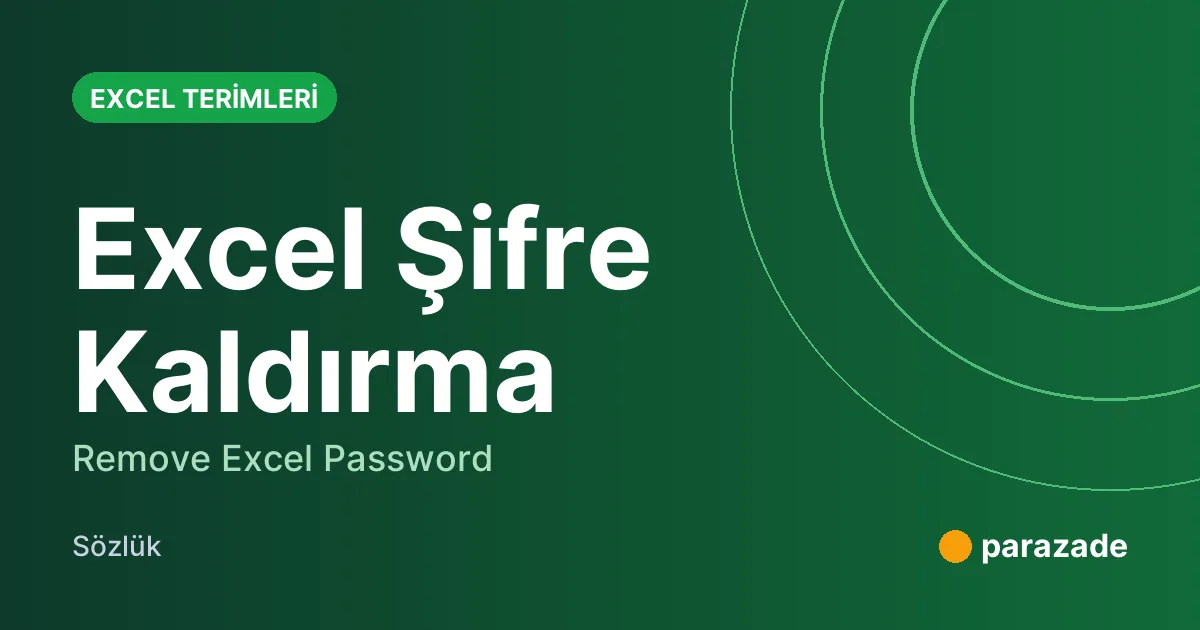 Excel Şifre Kaldırma nedir?