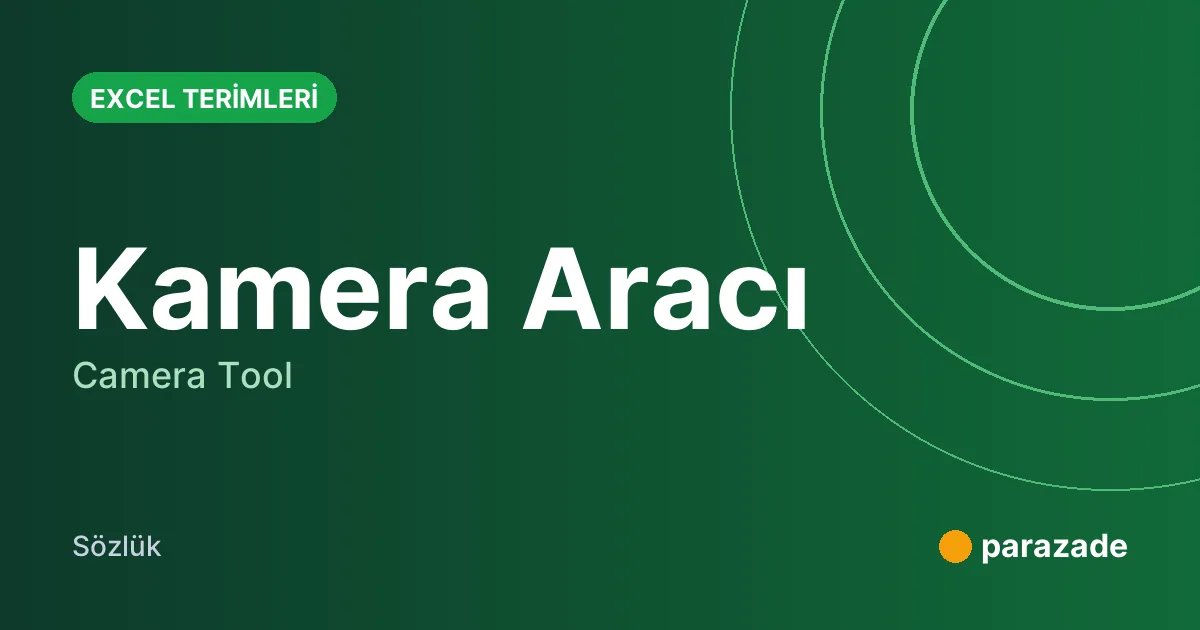 Kamera Aracı nedir?