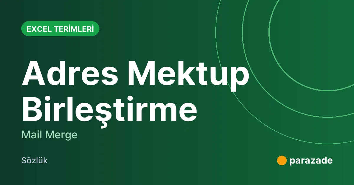 Adres Mektup Birleştirme nedir?