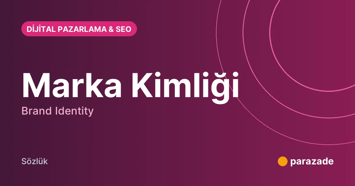 Marka Kimliği nedir?