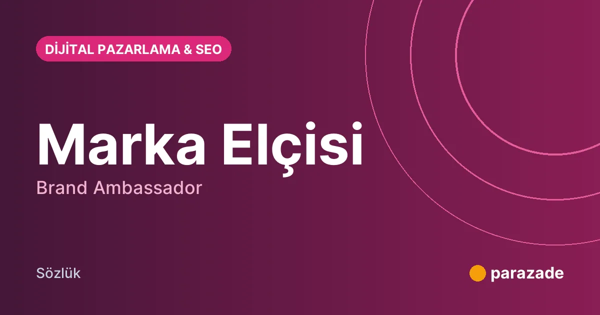 Marka Elçisi nedir?