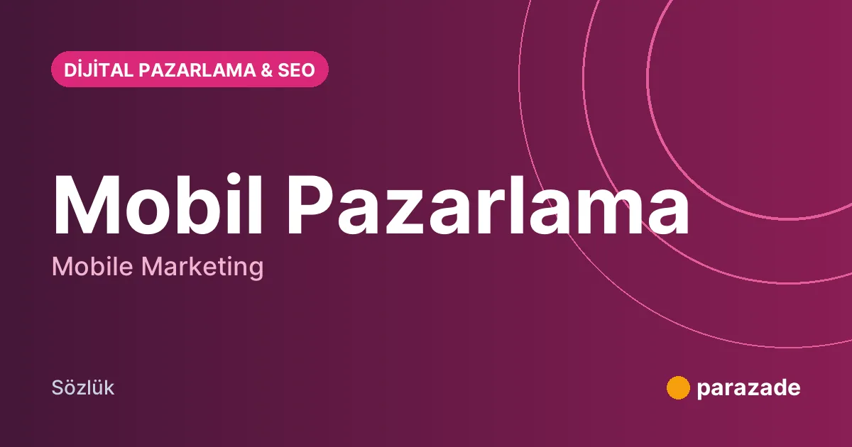 Mobil Pazarlama nedir?