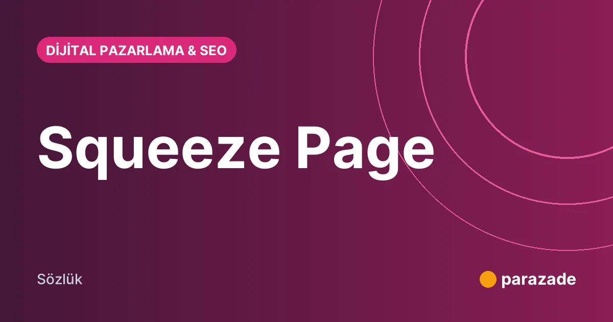 Squeeze Page nedir?