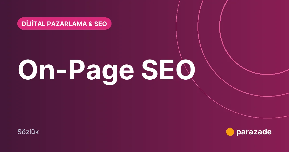 On-Page SEO nedir?