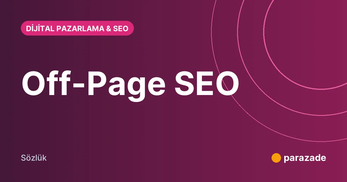 Off-Page SEO nedir?