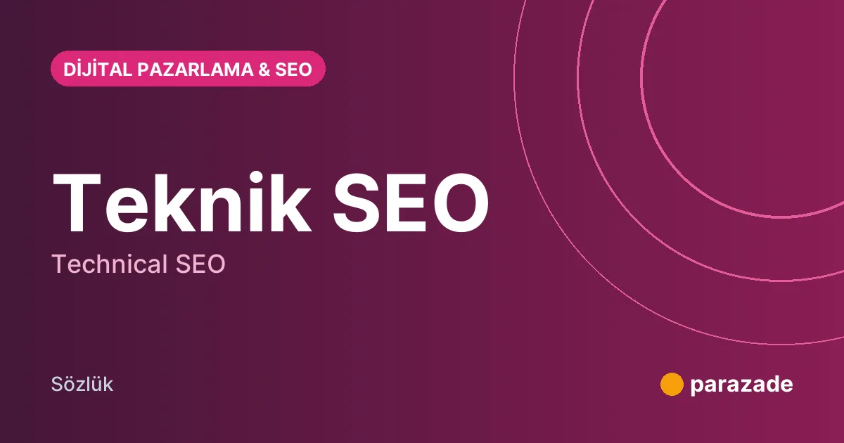 Teknik SEO nedir?