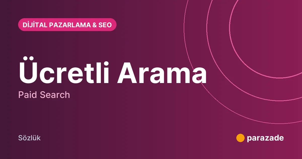 Ücretli Arama nedir?