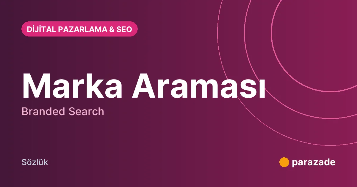 Marka Araması nedir?