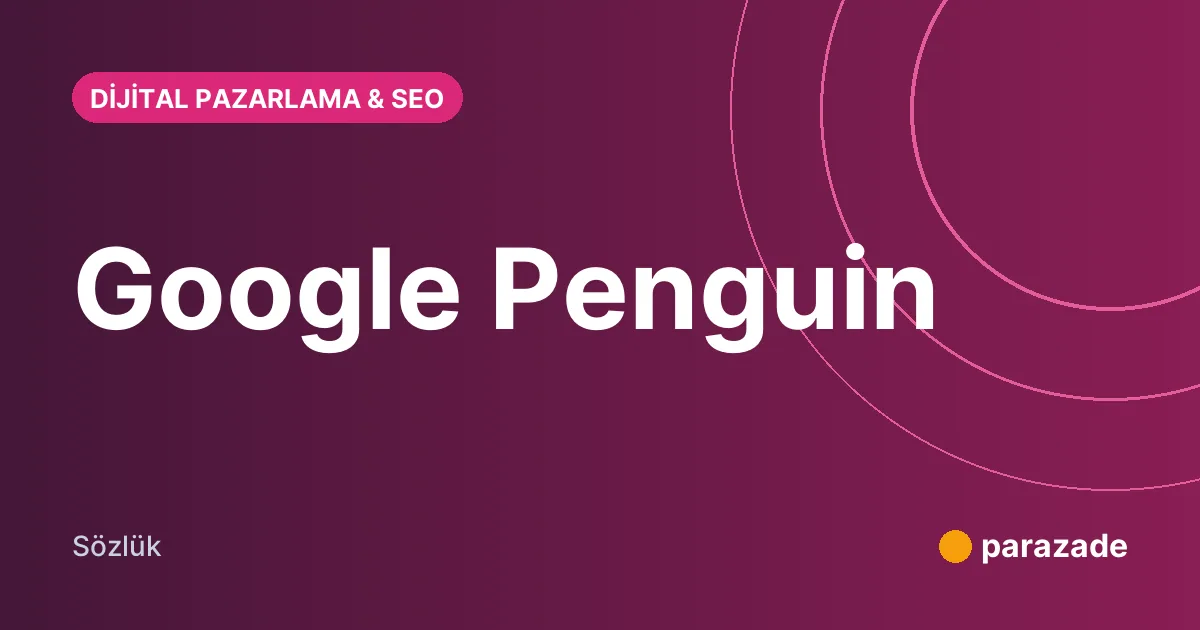 Google Penguin nedir?