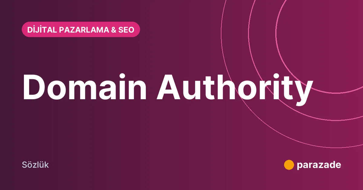Domain Authority nedir?
