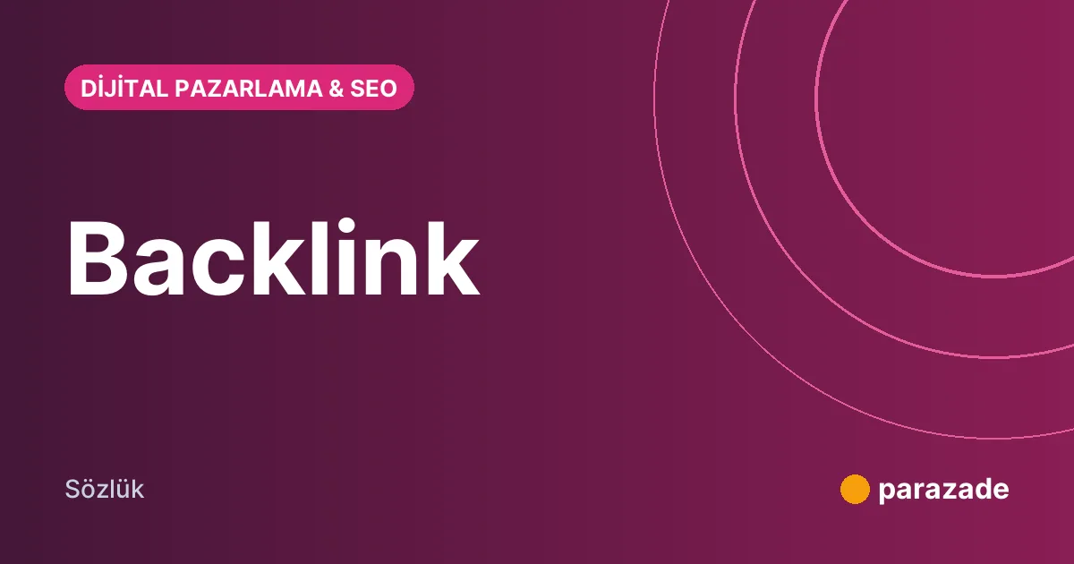 Backlink nedir?