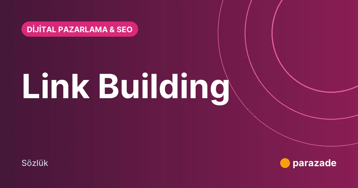 Link Building nedir?