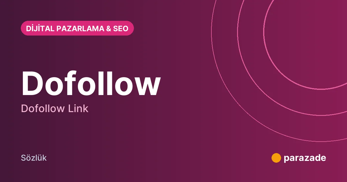 Dofollow nedir?