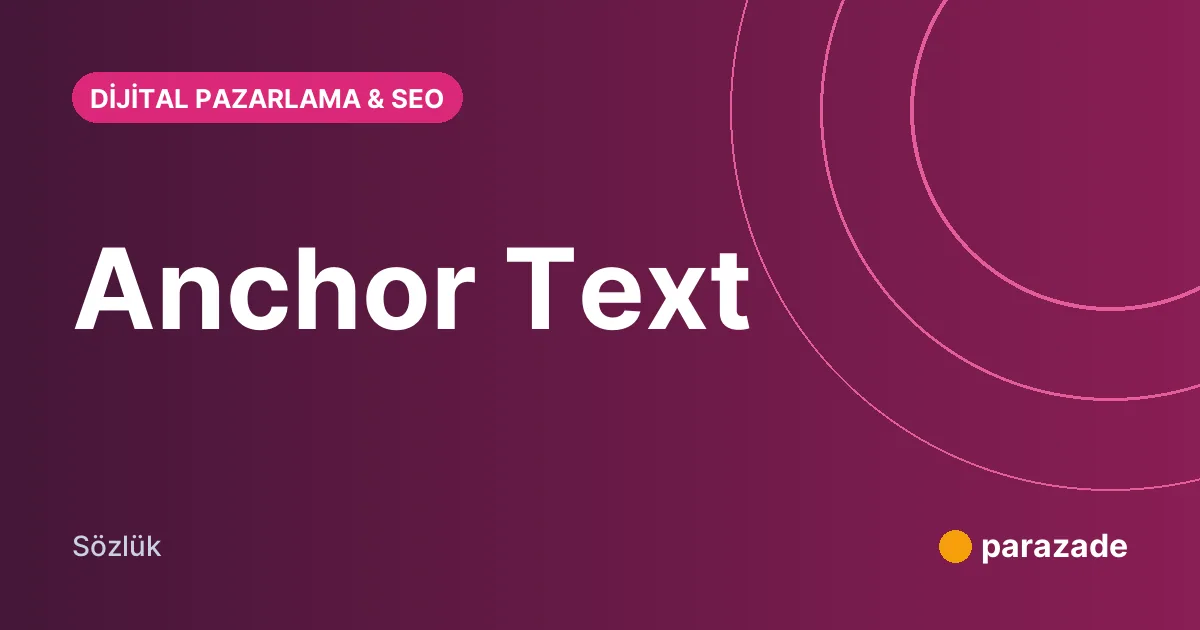 Anchor Text nedir?