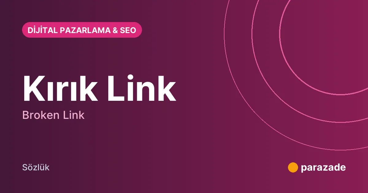Kırık Link nedir?