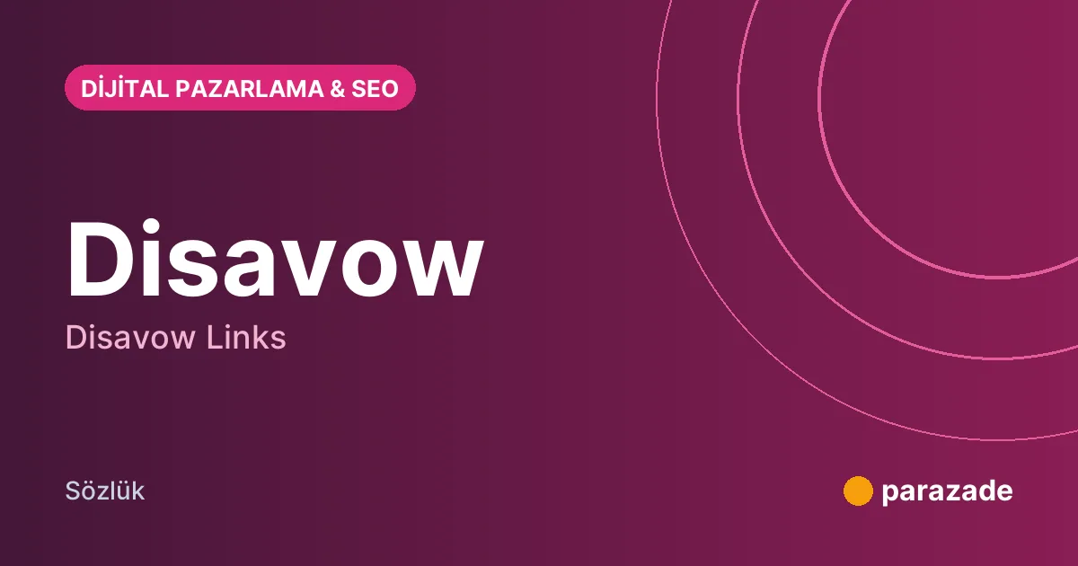 Disavow nedir?
