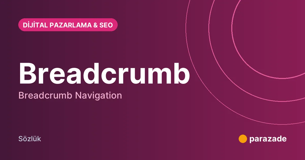 Breadcrumb nedir?