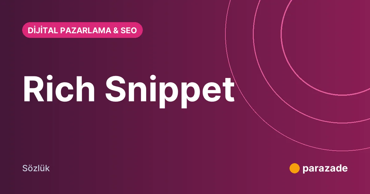 Rich Snippet nedir?