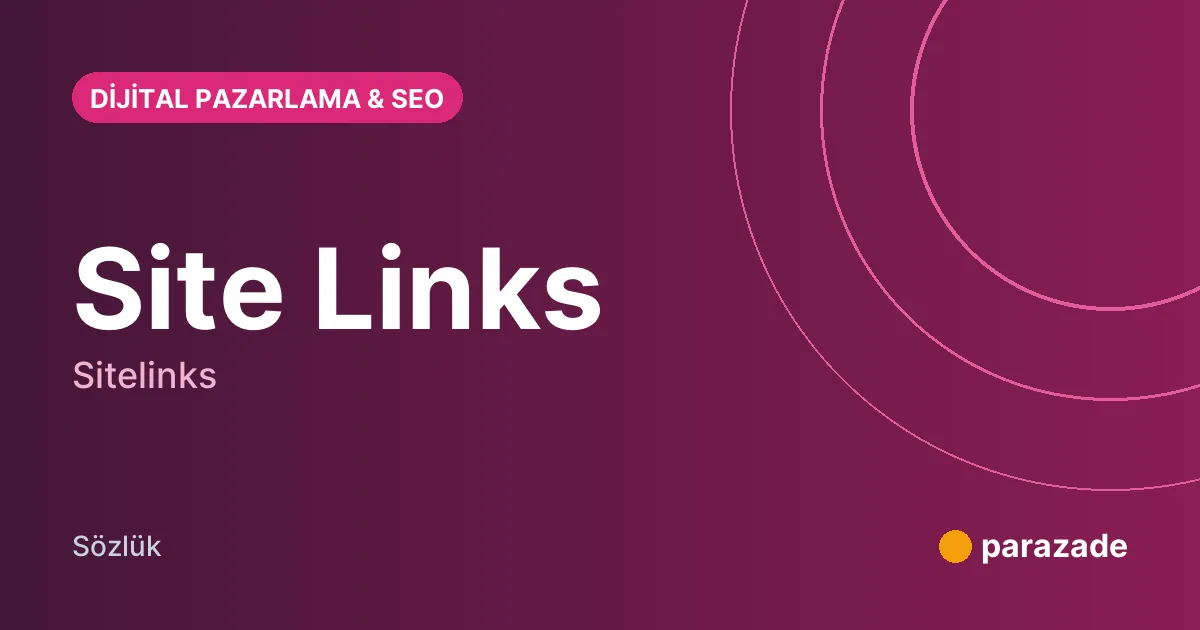 Site Links nedir?