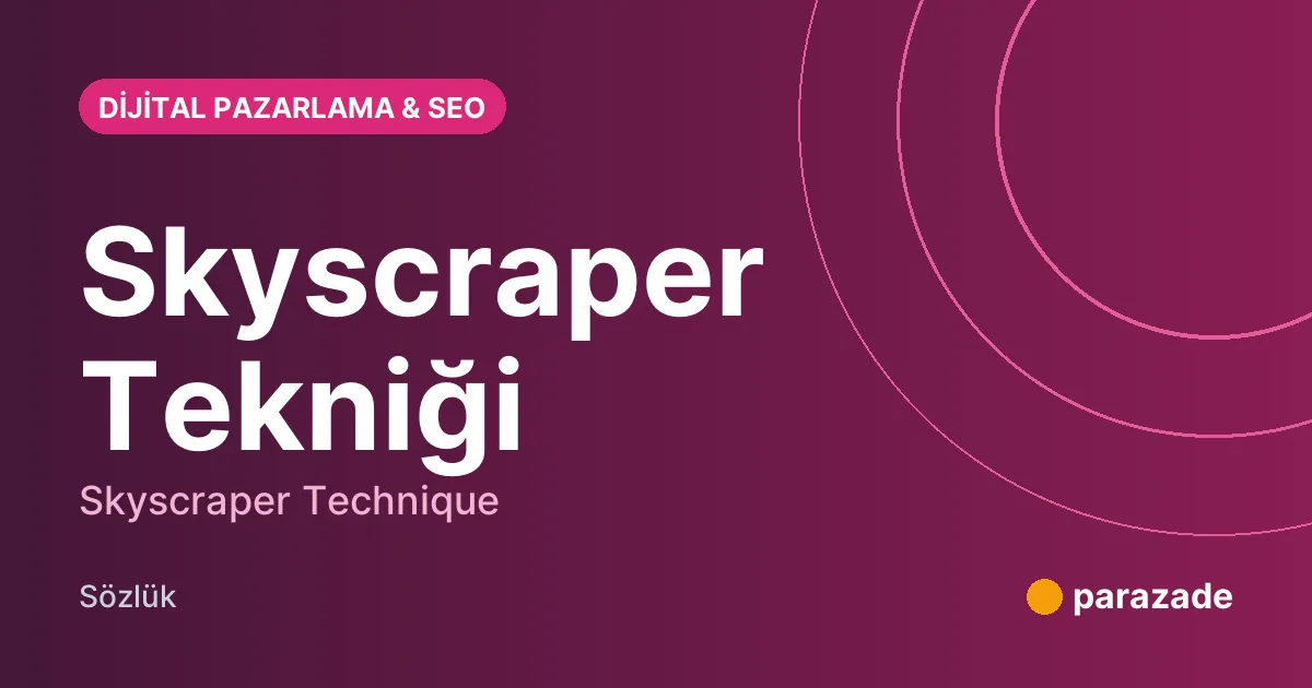 Skyscraper Tekniği nedir?