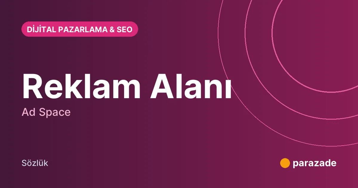 Reklam Alanı nedir?