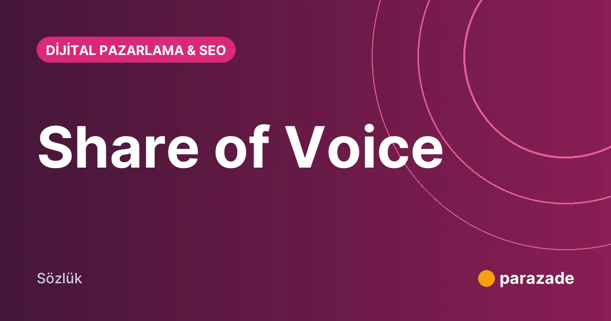 Share of Voice nedir?
