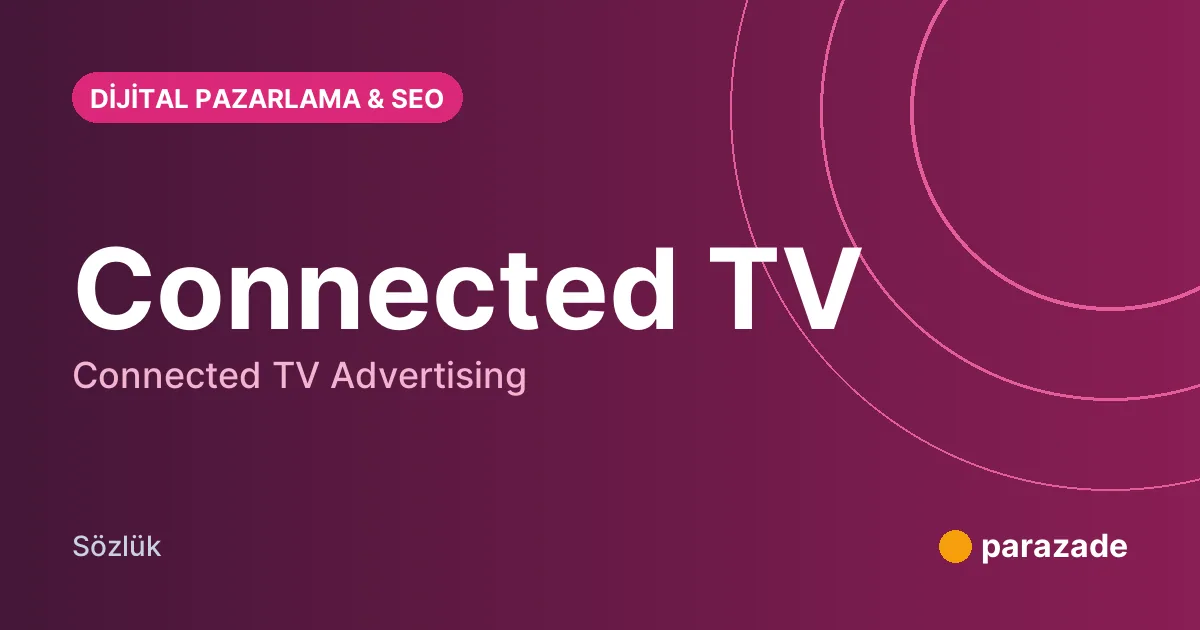Connected TV nedir?