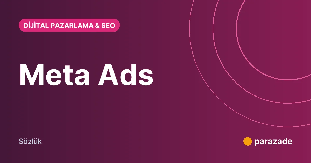 Meta Ads nedir?