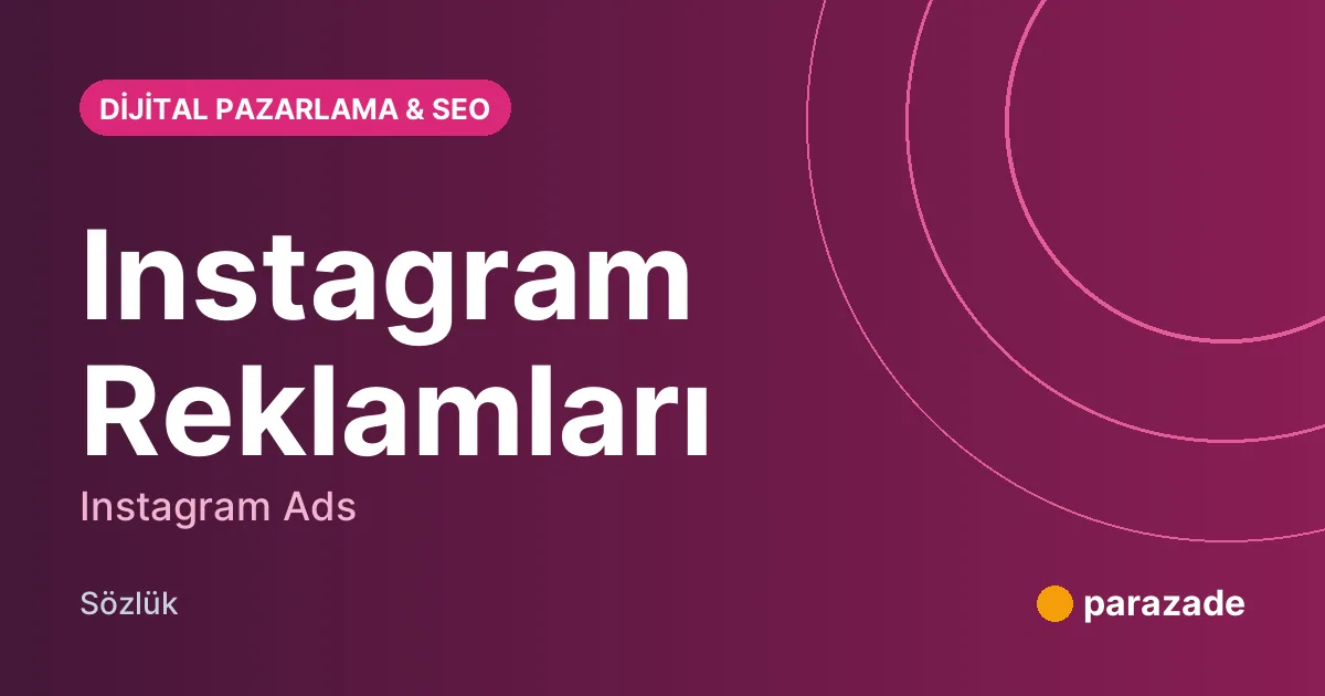 Instagram Reklamları nedir?
