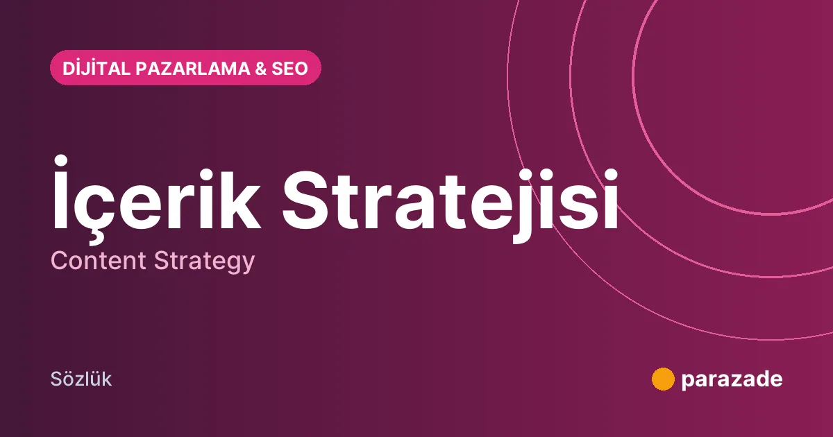 İçerik Stratejisi nedir?