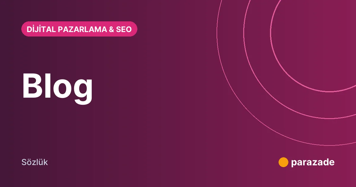 Blog nedir?