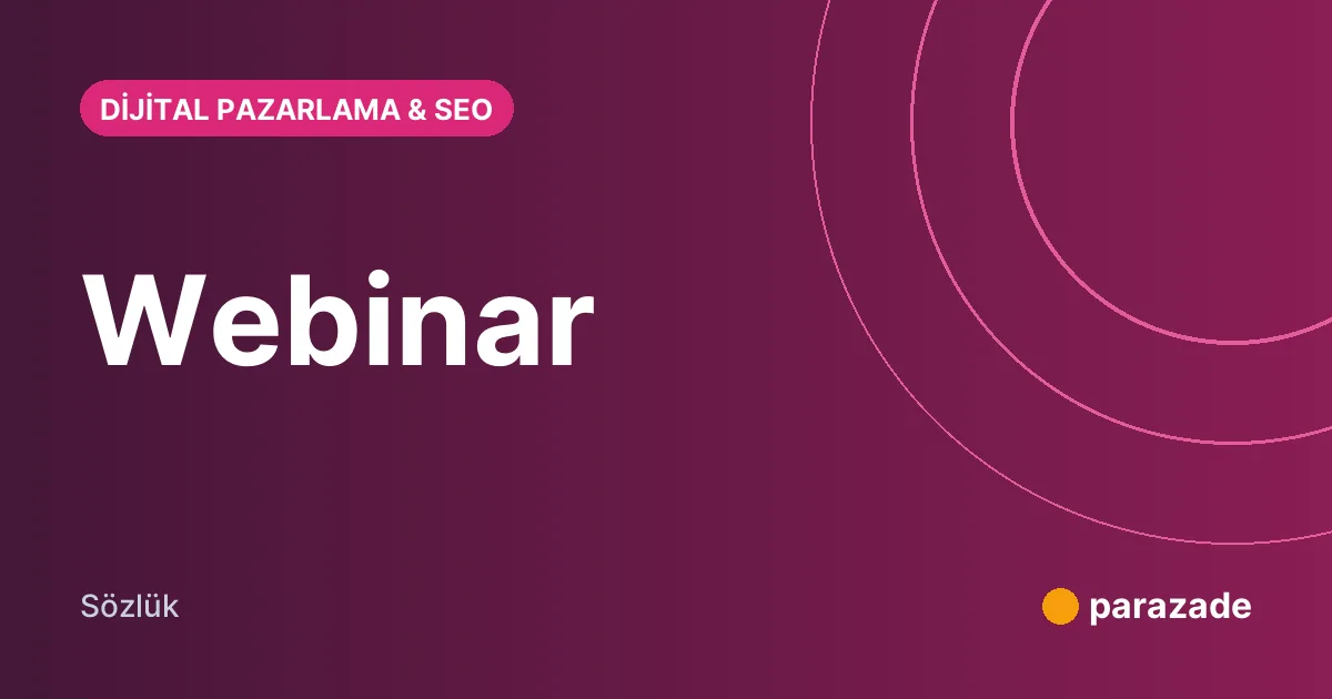 Webinar nedir?