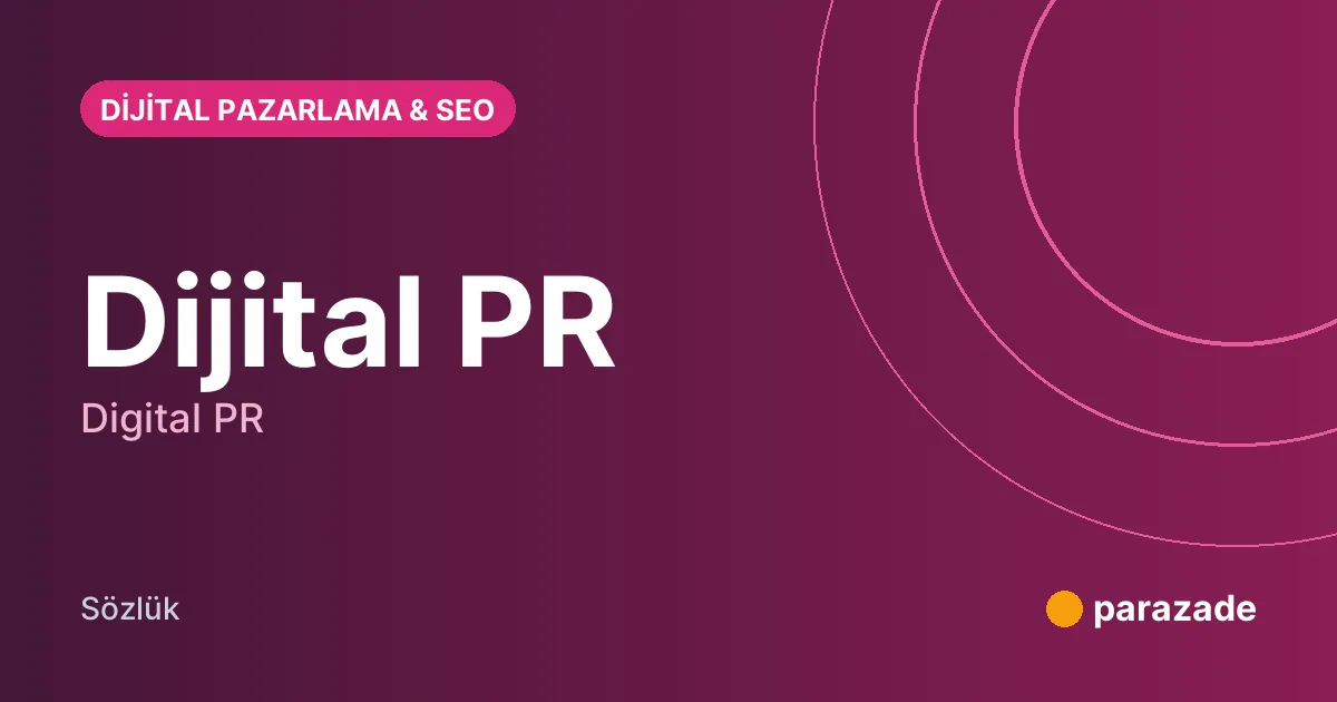 Dijital PR nedir?