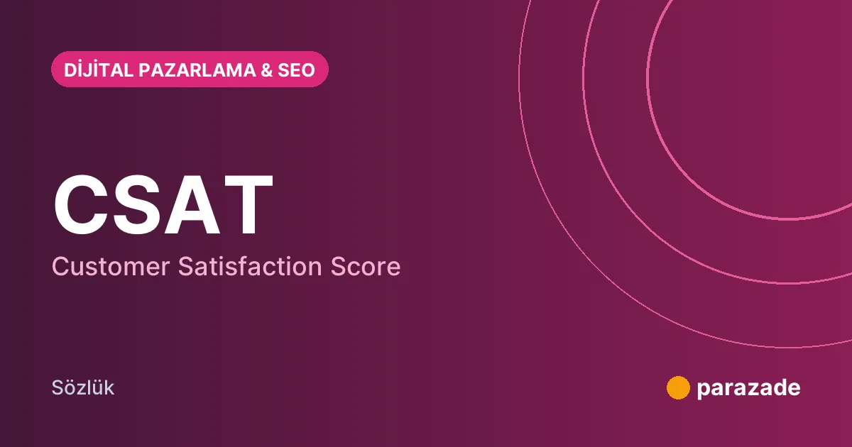 CSAT nedir?