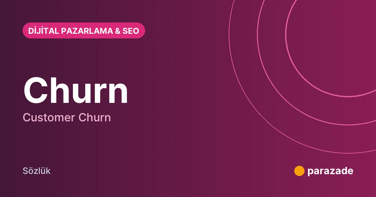 Churn nedir?